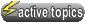 Active Topics